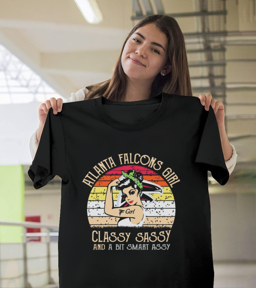 Atlanta Falcons Girl Classy Sassy And A Bit Smart Assy T-Shirt