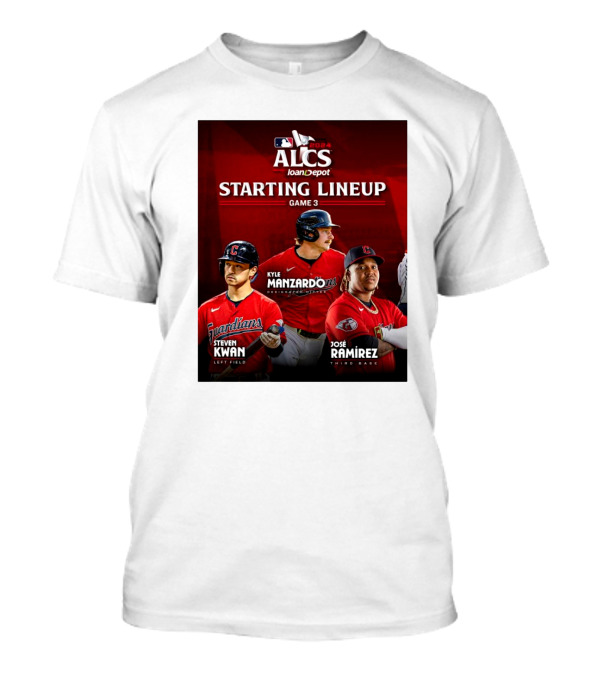 Cleveland Guardians Steven Kwan Jose Ramirez Kyle Manzardo MLB 2024 ALCS Game 3 Starting Lineup T-Shirt