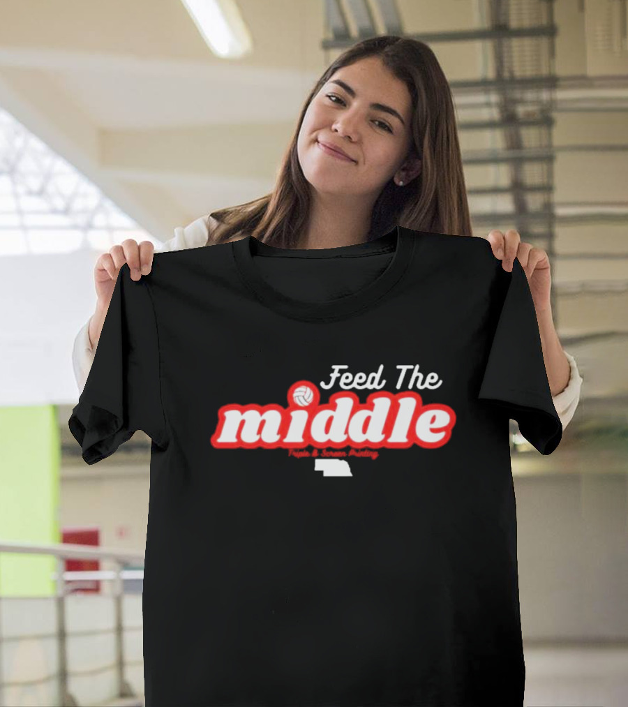 Feed The Middle Volleyball Nebraska Sports Academy T-Shirt