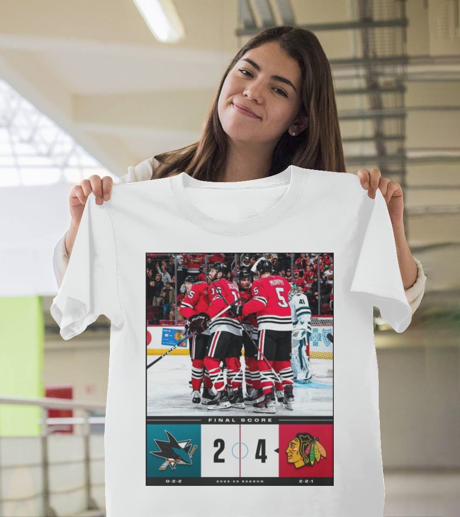 Final Score 2024-25 Season NHL San Jose Sharks 2 4 Chicago Blackhawks T-Shirt