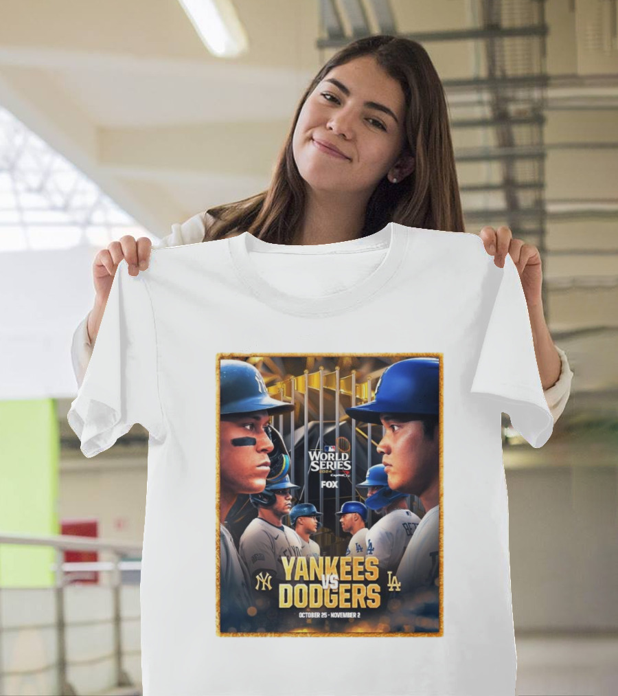Yankees vs Dodgers MLB World Series October 25 - November 2 T-Shirt