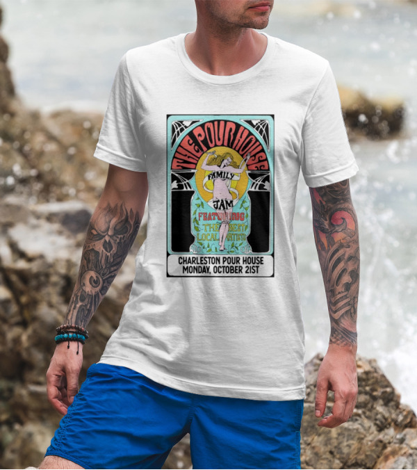 The PoHo Family Jam Featuring Local Artists At Charleston Pour House Monday October 21st T-Shirt