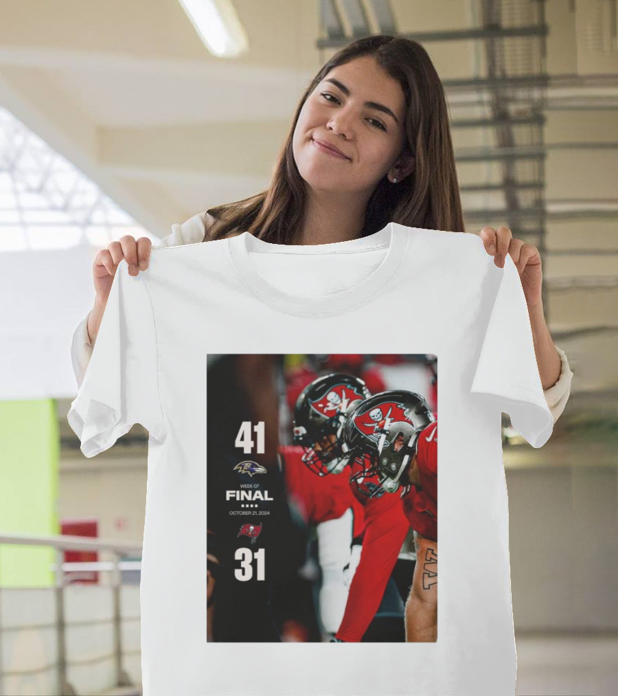 Baltimore Ravens vs. Tampa Bay Buccaneers Final Week 7 Score 41-31 October 21, T-Shirt