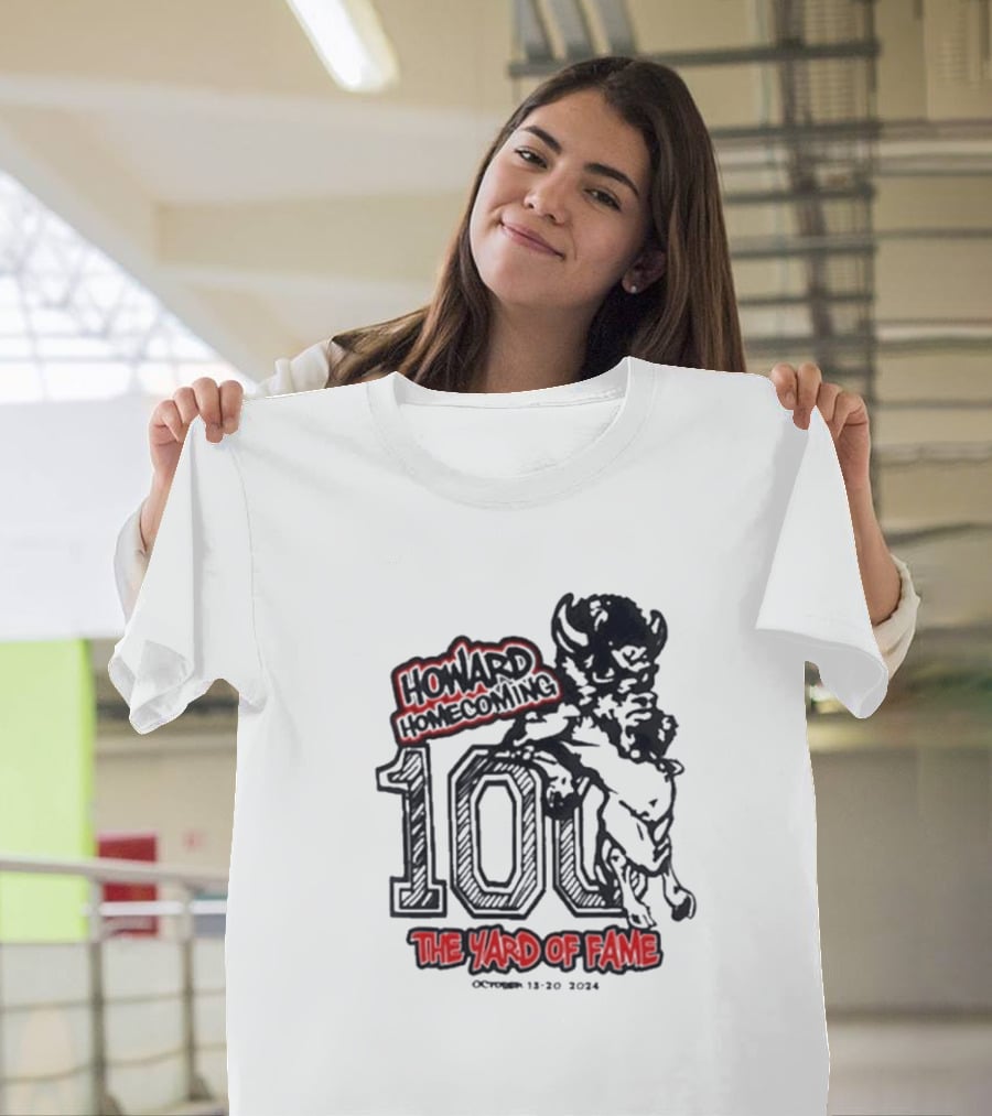 Howard Homecoming 100 The Yard Of Fame October 13-20 T-Shirt