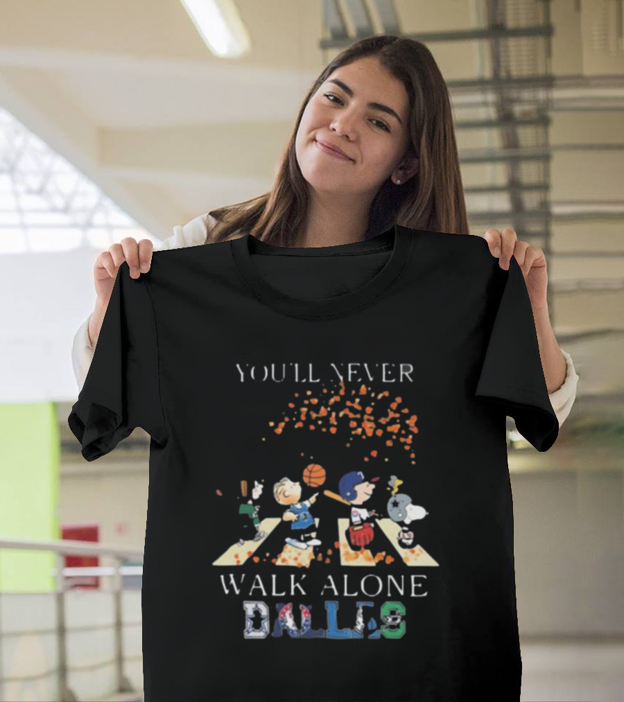 Peanuts Characters You’ll Never Walk Alone Dallas Sports Team Parade T-Shirt