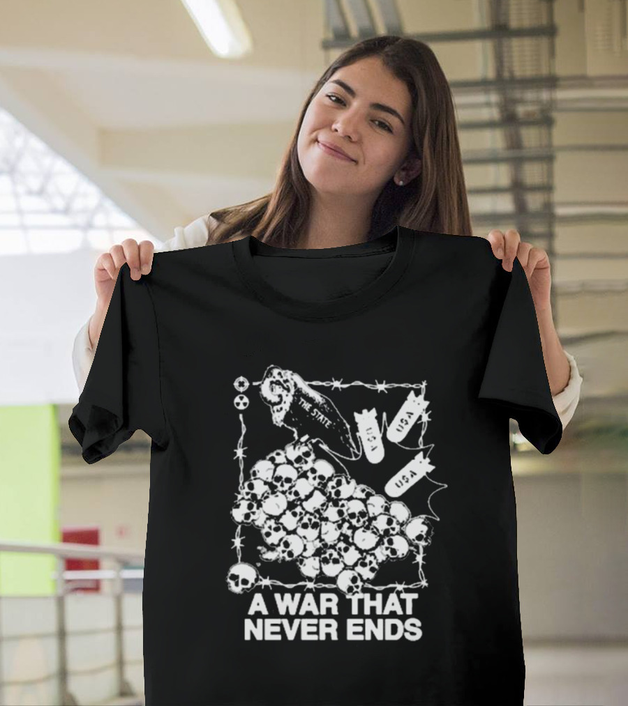 A War That Never Ends The State Vulture USA Bombs Skulls T-Shirt