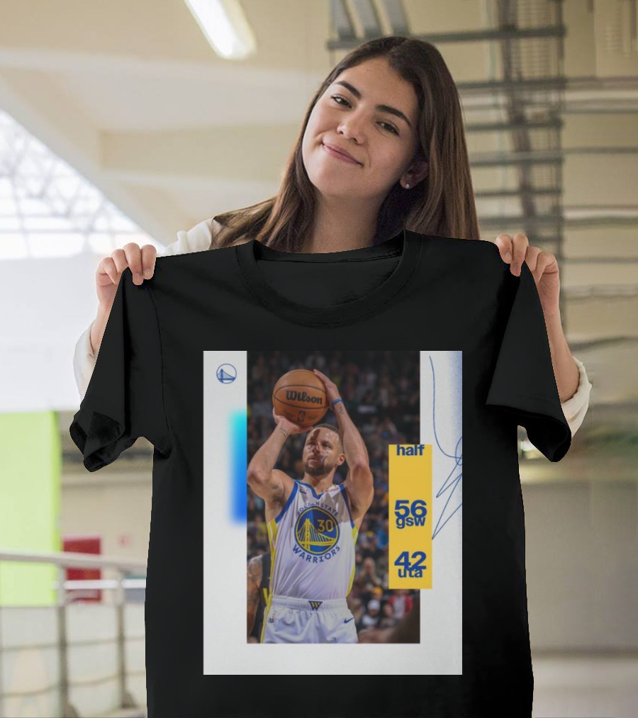 Stephen Curry Golden State Warriors Halftime Score 56 GSW 42 UTA in Salt Lake City T-Shirt