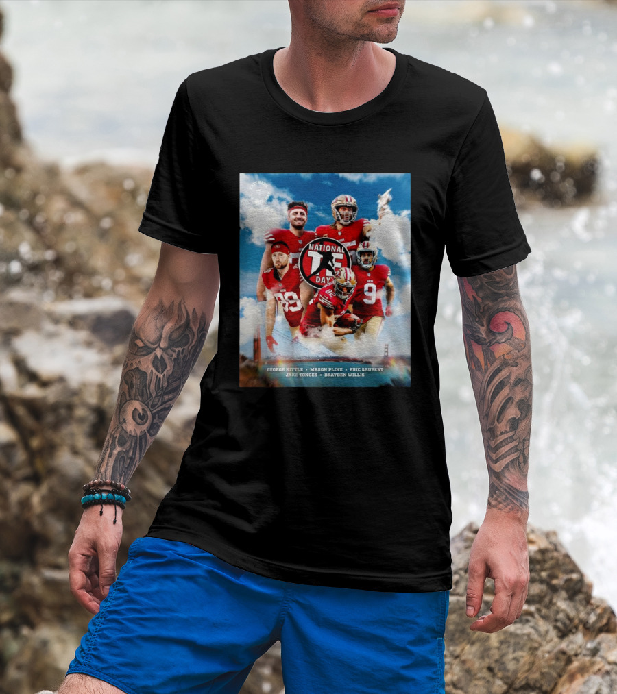 San Francisco 49ers Happy Holidays National Tight Ends Day George Kittle Mason Pline Eric Saubert Jake Tonges Brayden Willis Football T-Shirt