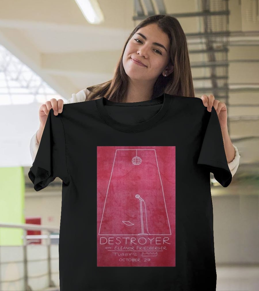 Destroyer With Eleanor Friedberger At Tubby’s October 27 Kingston NY T-Shirt