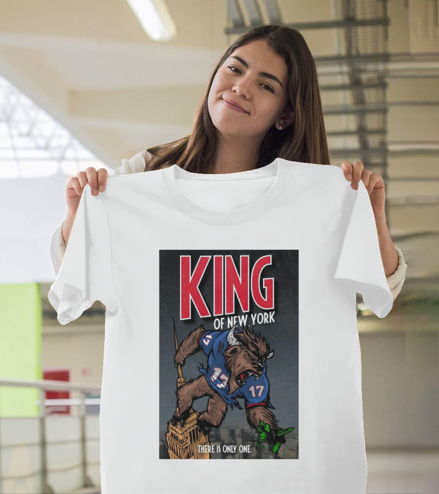 Buffalo Bills King of New York There Is Only One BillsMafia GoBills Monster Wearing Number 17 Jersey Empire State Building T-Shirt