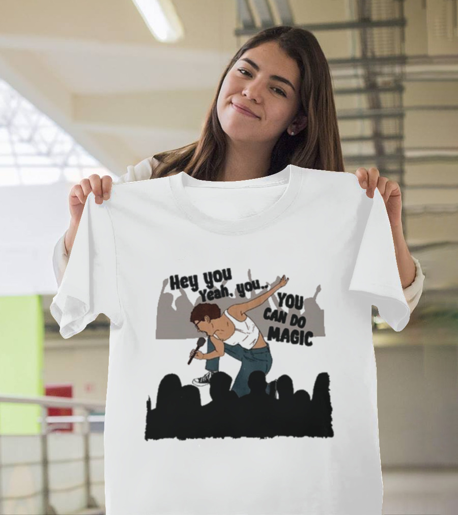 Hey You Yeah You You Can Do Magic Performer and Audience Scene T-Shirt