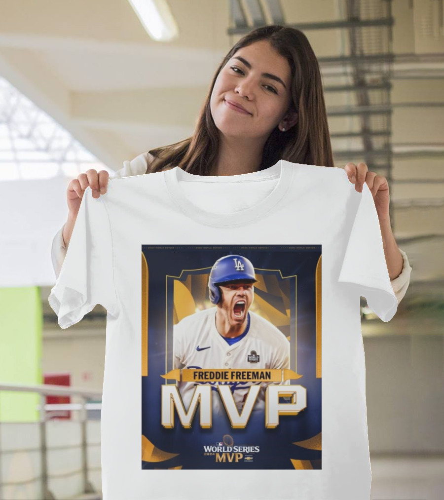 Freddie Freeman Los Angeles Dodgers MVP 2024 World Series T-Shirt