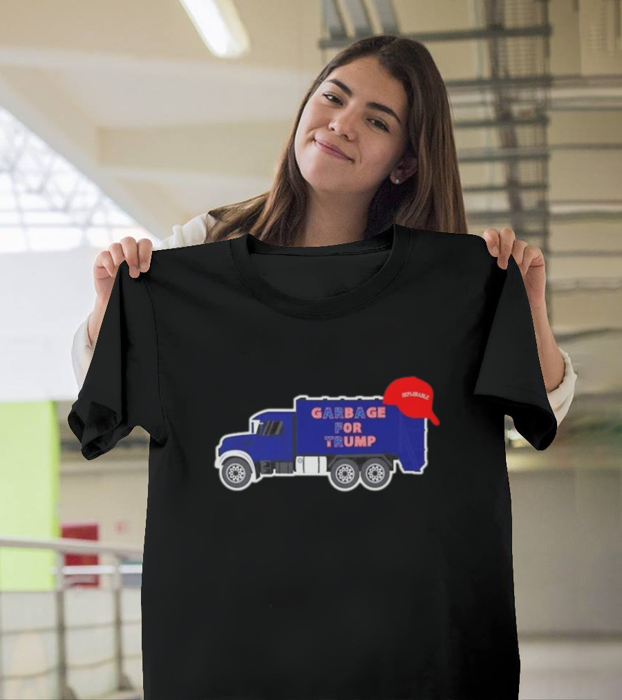 Garbage for Trump Deplorable Red Hat Truck MAGA T-Shirt