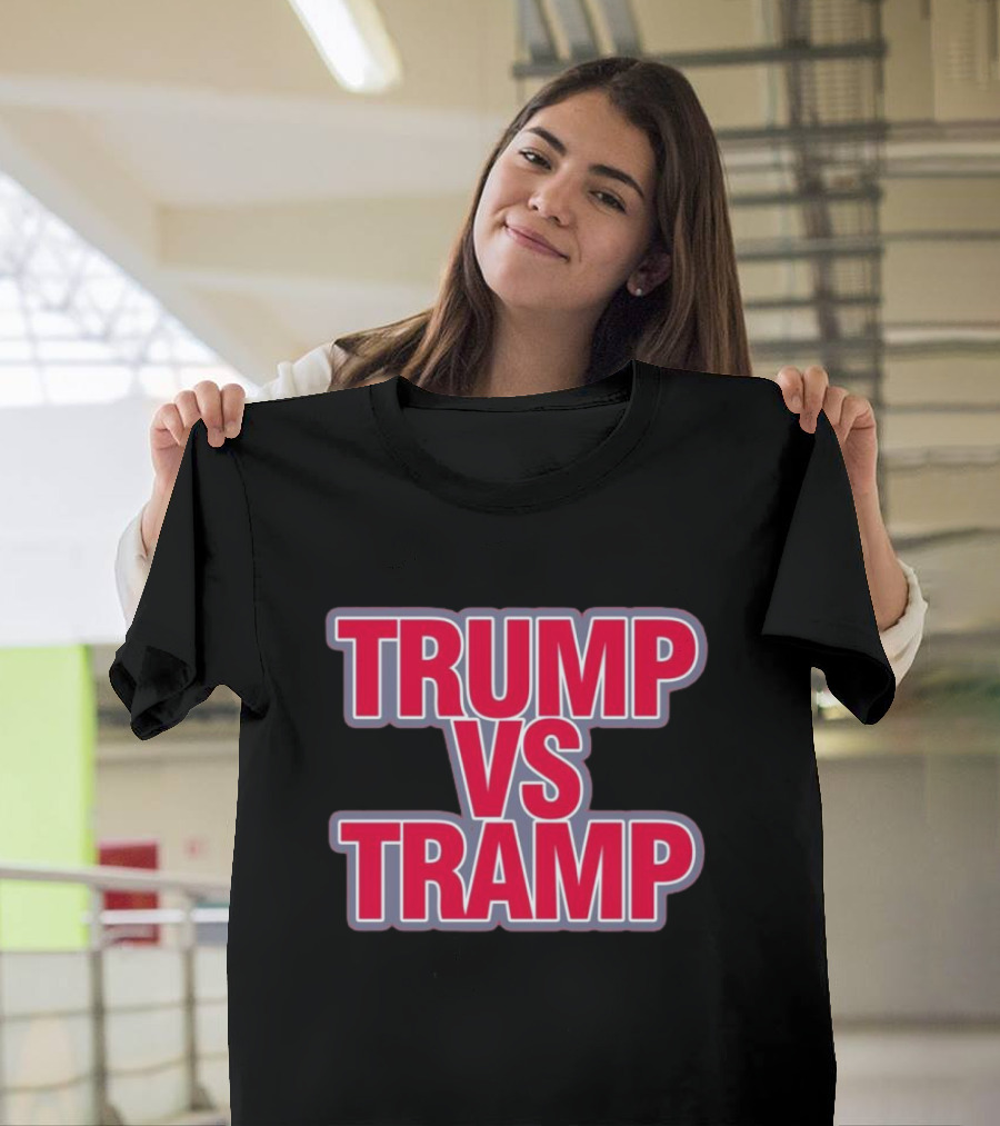 Trump Vs Tramp Bitch It’s Maga Time T-Shirt