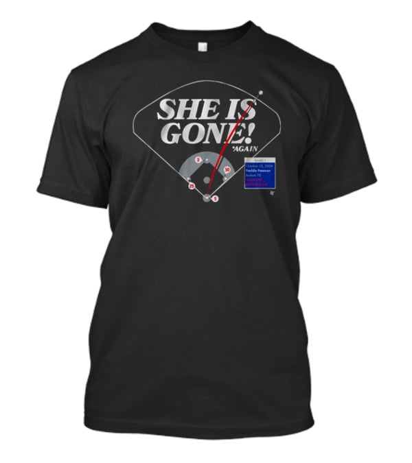 Freddie Freeman Los Angeles Dodgers She Is Gone Again Home Run Chart October T-Shirt