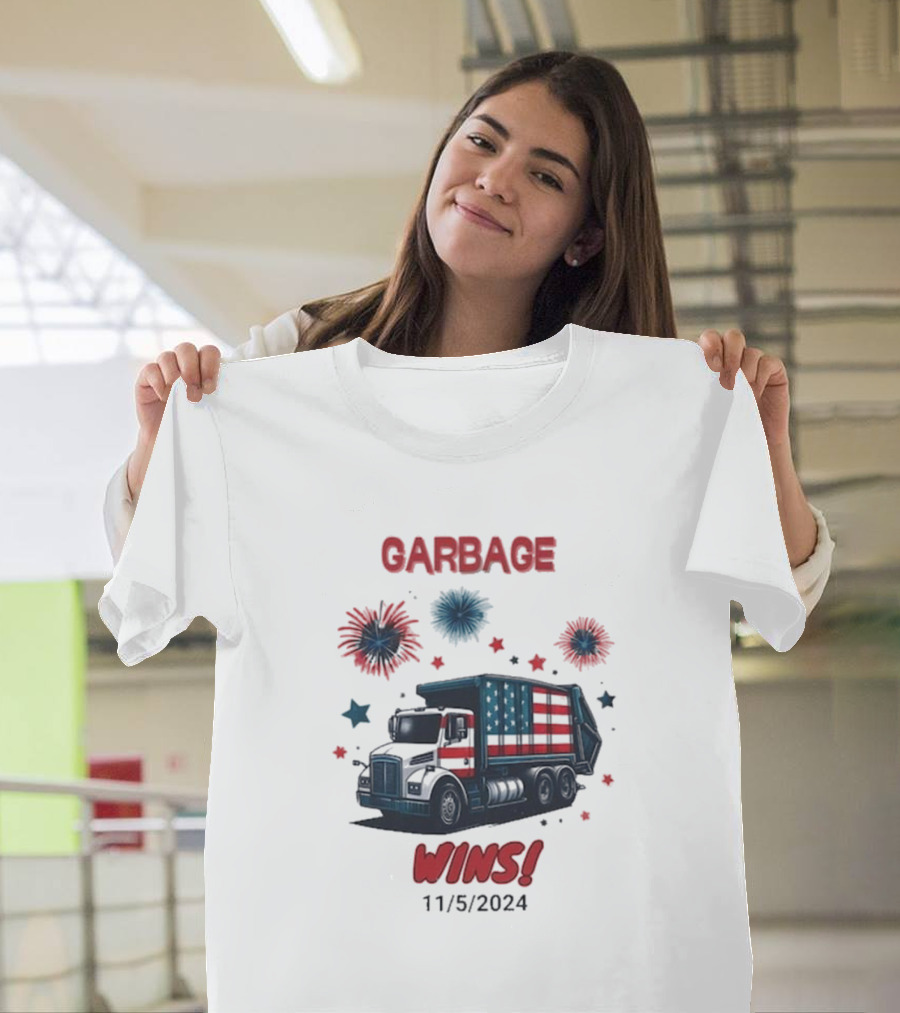 GARBAGE WINS 11/5/2024 Election Fireworks Truck T-Shirt