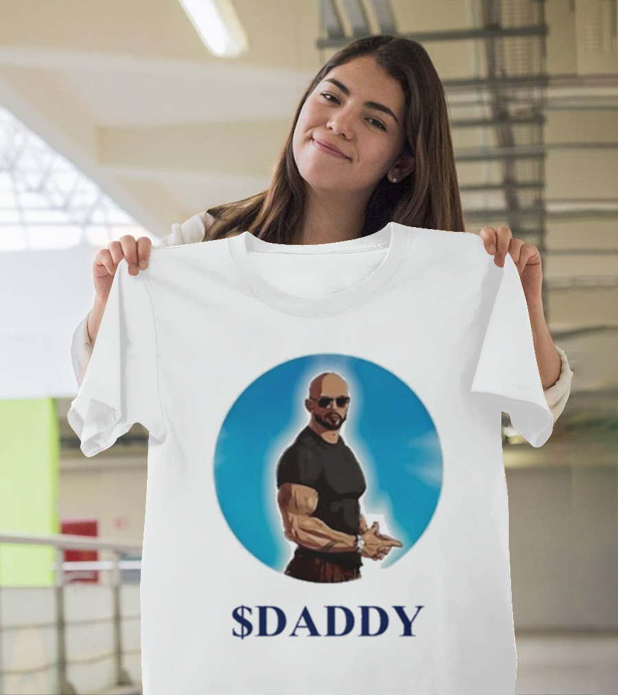 Andrew Tate $Daddy T-Shirt