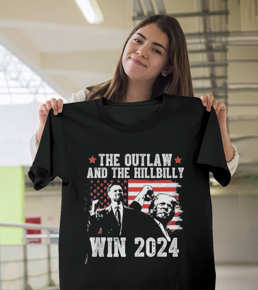 The Outlaw And The Hillbilly Win 2024 American Flag T-Shirt