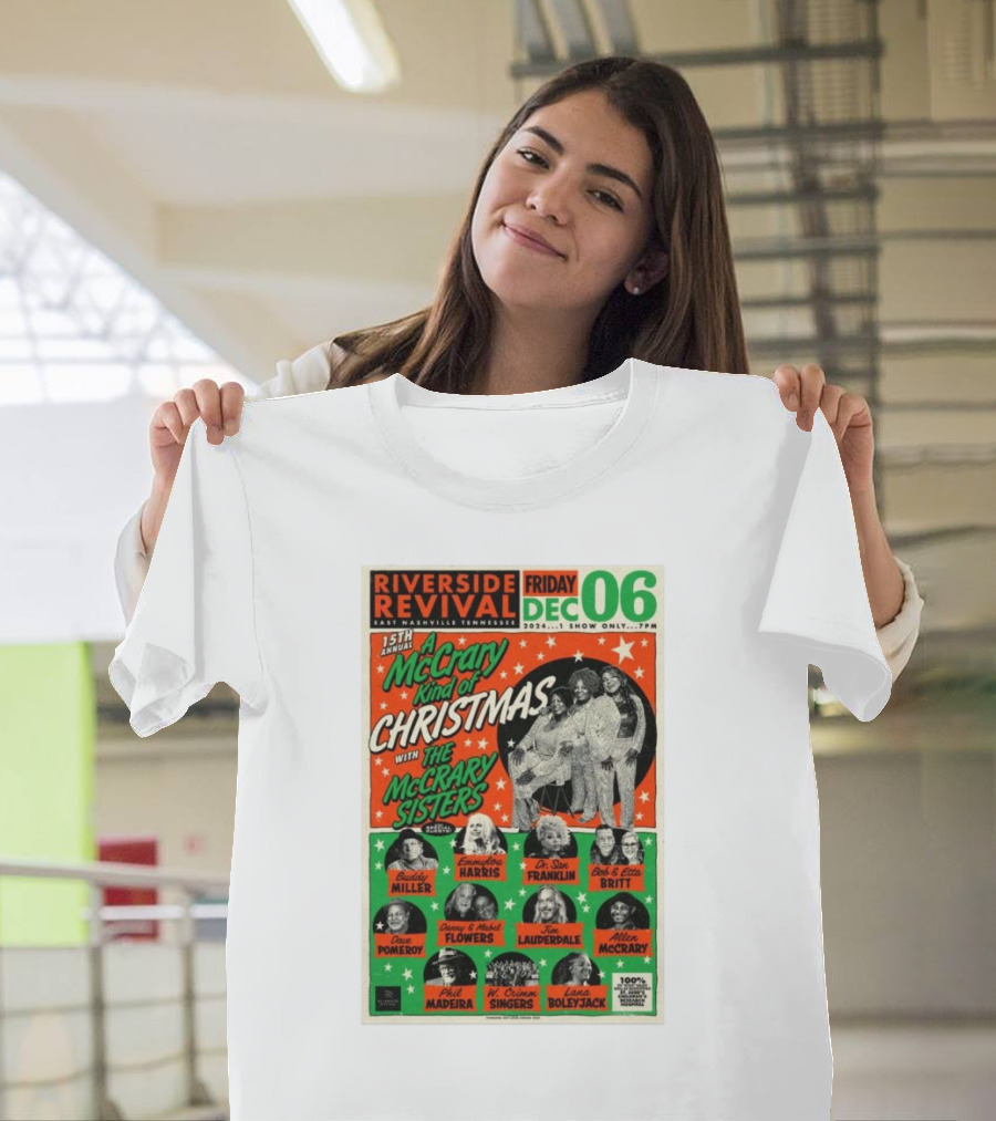 15th Annual A McCrary Kind Of Christmas With The McCrary Sisters Dec 6 2024 Riverside Revival East Nashville TN T-Shirt