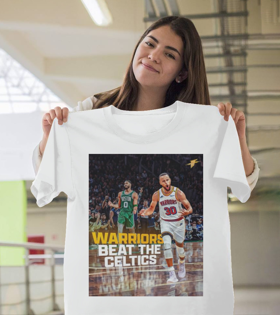 Warriors Beat The Celtics Golden State vs. Boston NBA Matchup T-Shirt