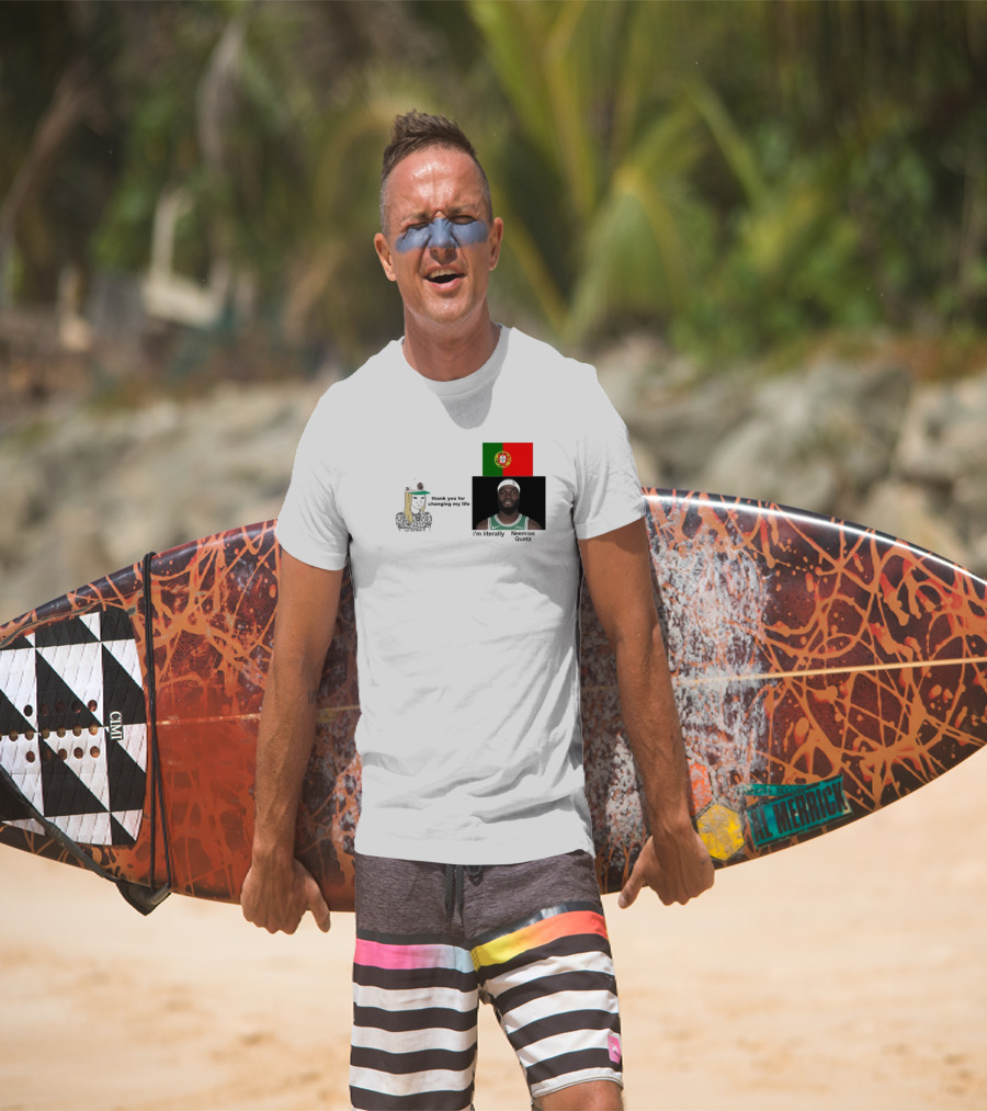 Thank You For Changing My Life I’m Literally Neemias Queta Portugal Flag Boston Celtics NBA T-Shirt