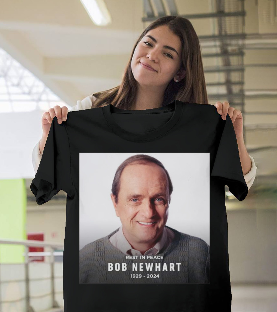 Rest in Peace Bob Newhart 1929-2024 Legendary Comedian and Star T-Shirt