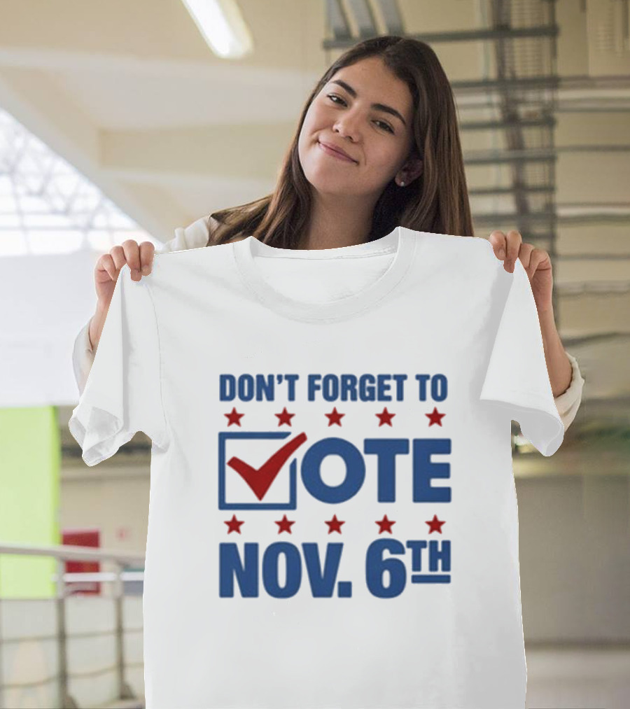 Don’t Forget To Vote Nov. 6th Red Stars Check Mark Box T-Shirt