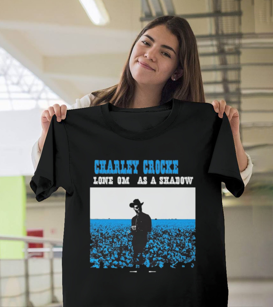 Charley Crockett Lone Om As A Shadow T-Shirt