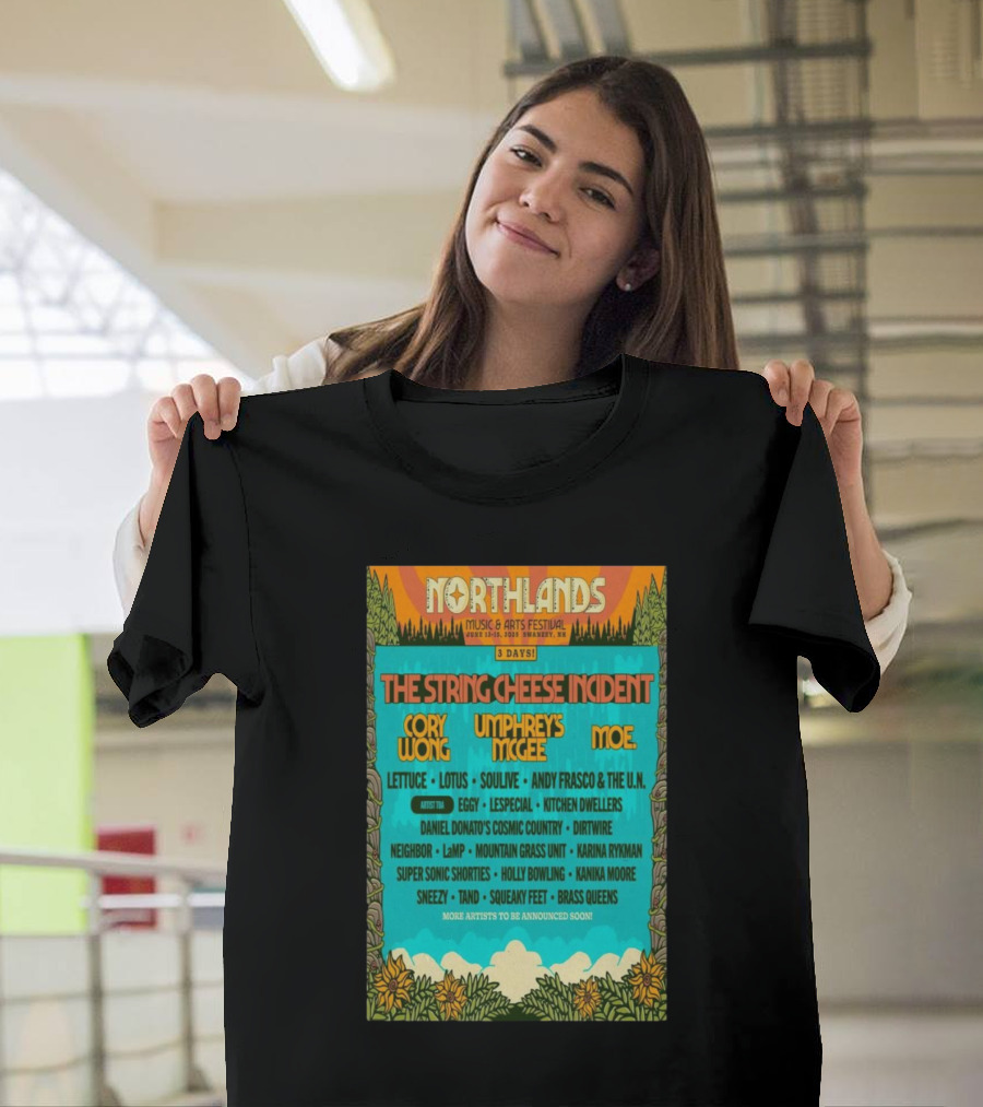 Northlands Music And Arts Festival 2025 Featuring The String Cheese Incident Cory Wong Umphrey's McGee Moe Swanzey NH June 13-15 T-Shirt