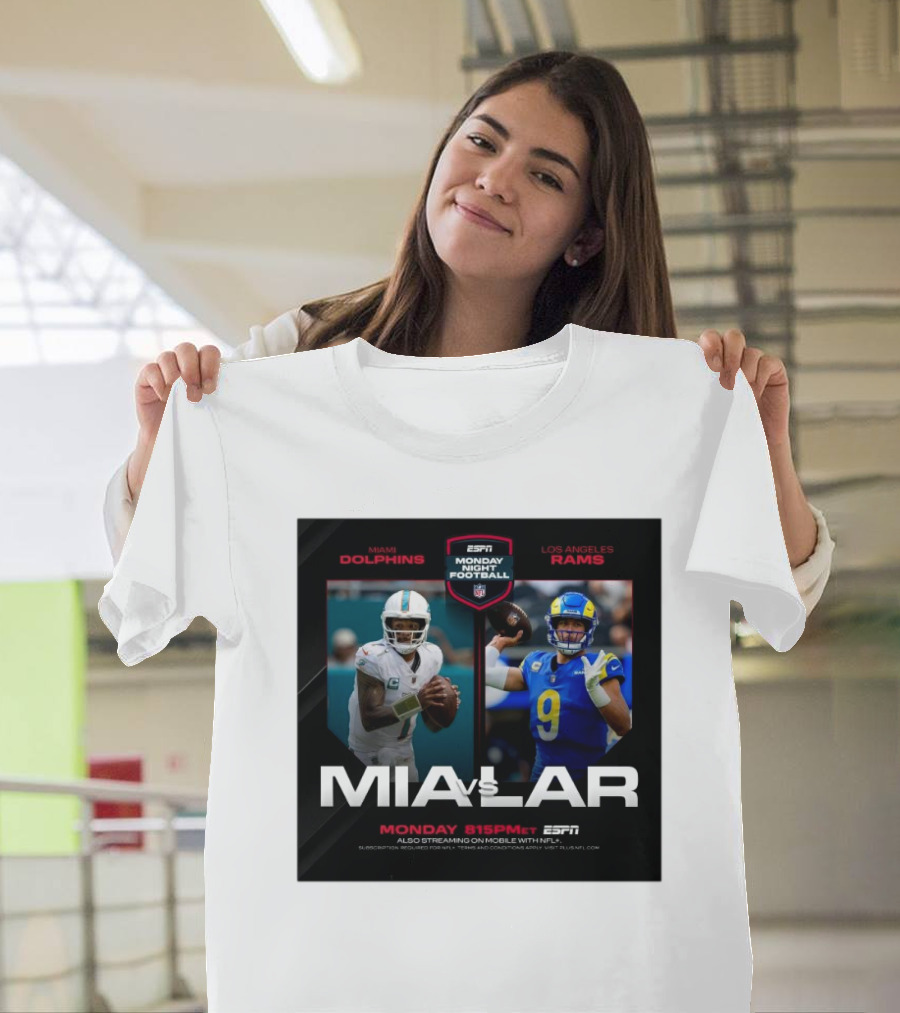 Miami Dolphins Vs Los Angeles Rams ESPN Monday Night Football 8:15PM ET T-Shirt