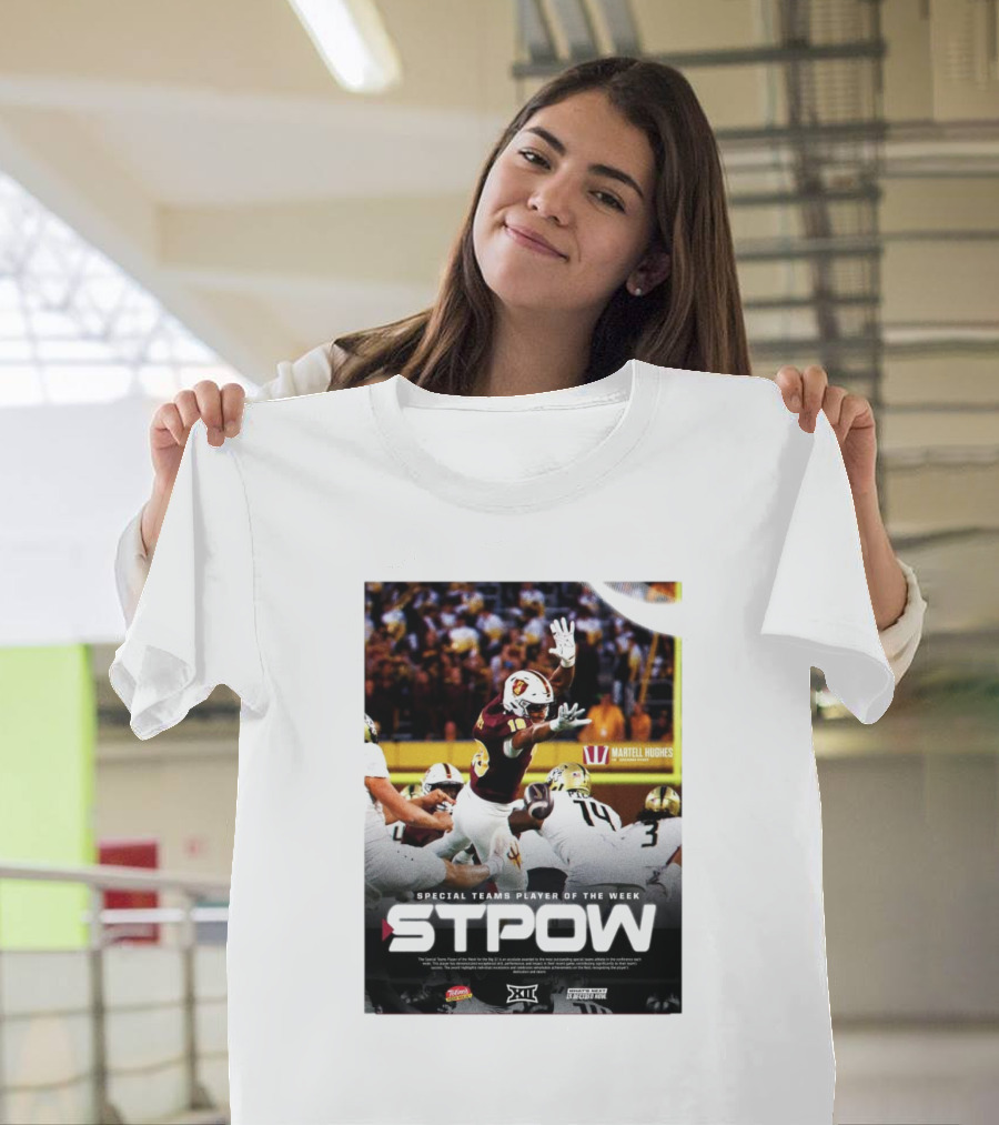 STPOW Martell Hughes Arizona State Sun Devils Special Teams Player Of The Week T-Shirt
