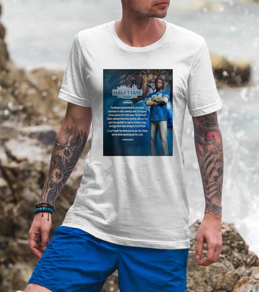 Thanksgiving Halftime Show Iconic Tradition Detroit Lions Epic Season Energy At Ford Field Shaboozey T-Shirt