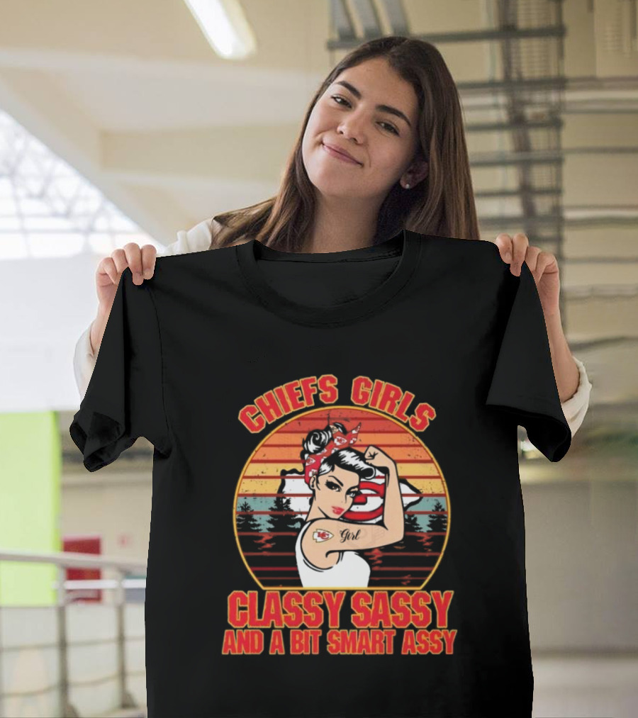 Chiefs Girls Classy Sassy and a Bit Smart Assy Vintage T-Shirt