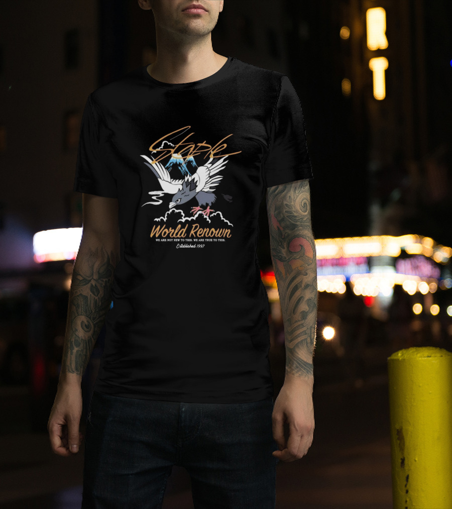 Staple World Renown We Are Not New To This We Are True To This Established 1997 T-Shirt