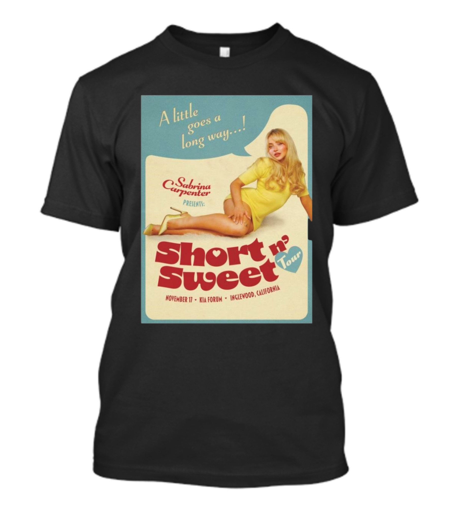 Sabrina Carpenter Presents A Little Goes A Long Way Short N’ Sweet Tour Nov 17 Inglewood California T-Shirt