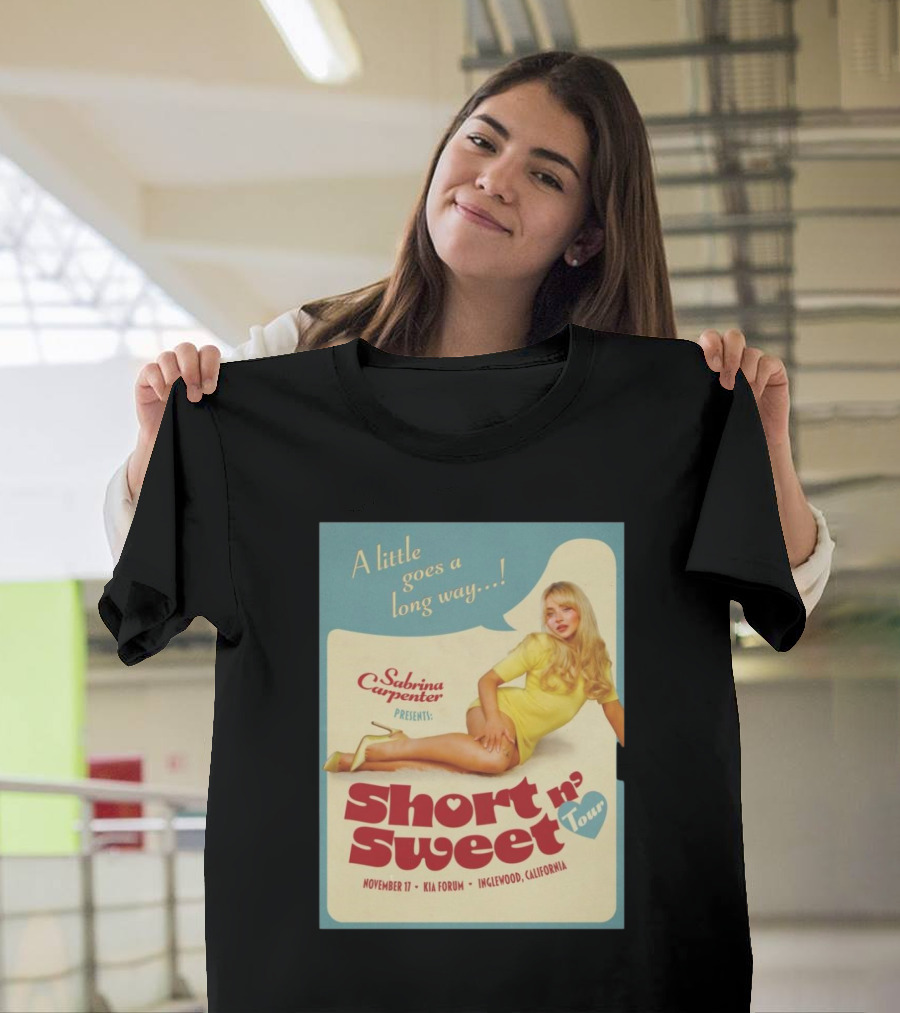 Sabrina Carpenter Presents A Little Goes A Long Way Short N’ Sweet Tour Nov 17 Inglewood California T-Shirt