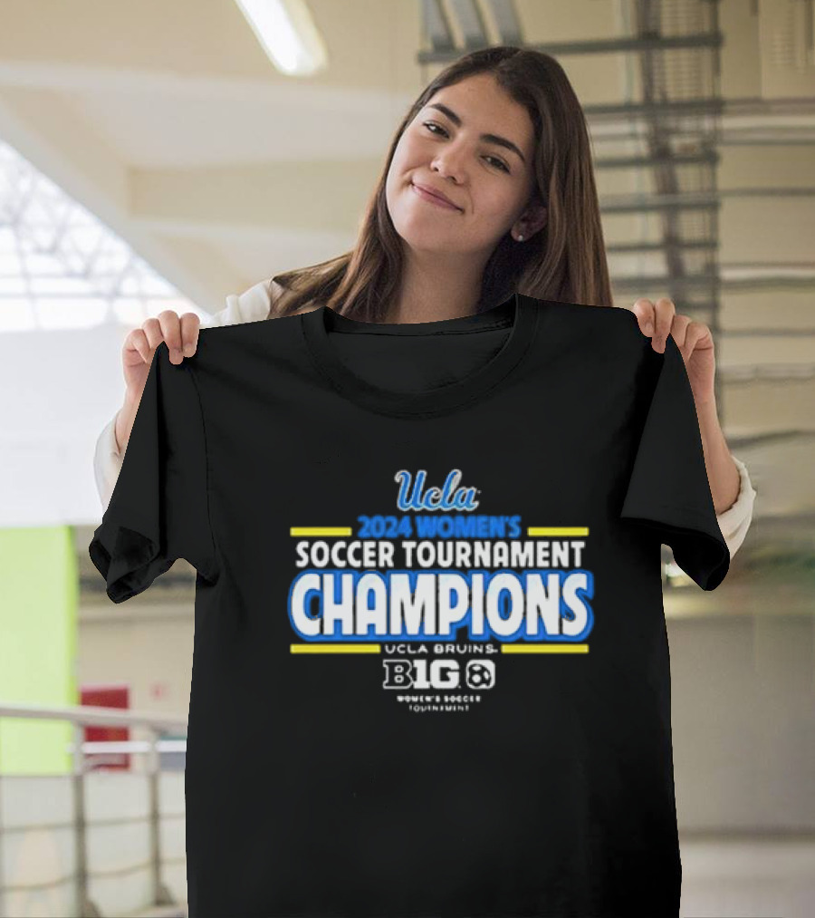 UCLA Bruins 2024 Women's Soccer Tournament Big 10 Champions T-Shirt