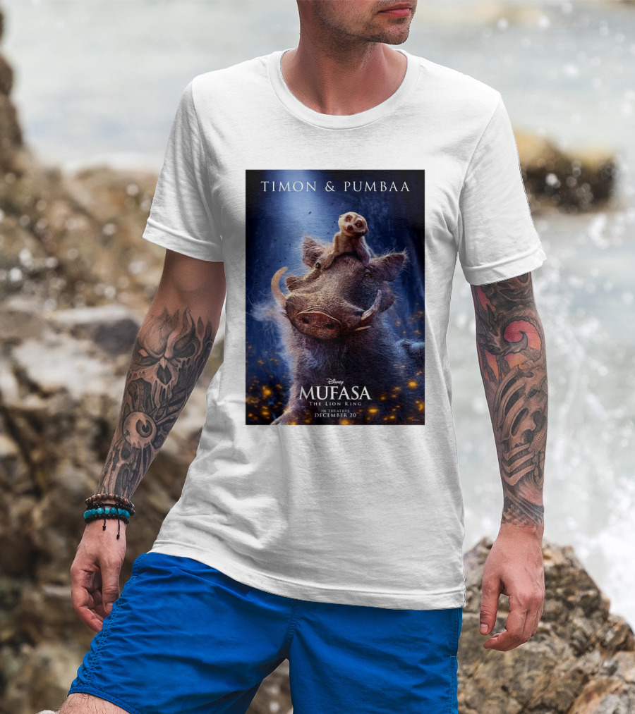 The Lion King Mufasa Timon And Pumbaa In Theatres December 20 T-Shirt