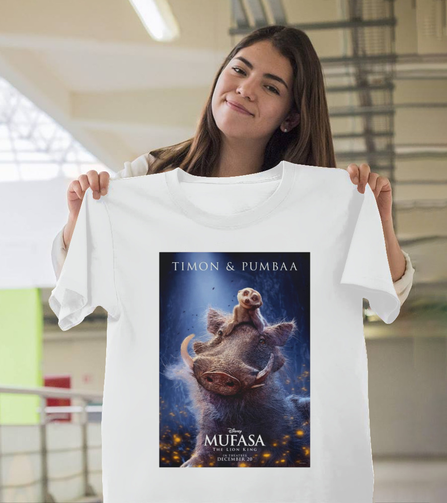 The Lion King Mufasa Timon And Pumbaa In Theatres December 20 T-Shirt