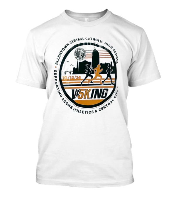 Visking 10/12/24 Allentown Central Catholic High School Supporting ACCHS Athletics And Central City T-Shirt