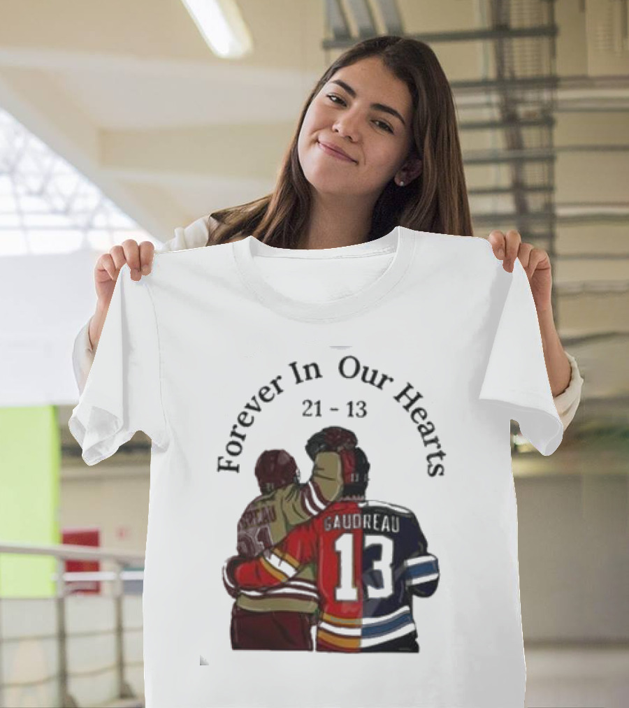 Forever In Our Hearts 21 - 13 Gaudreau T-Shirt