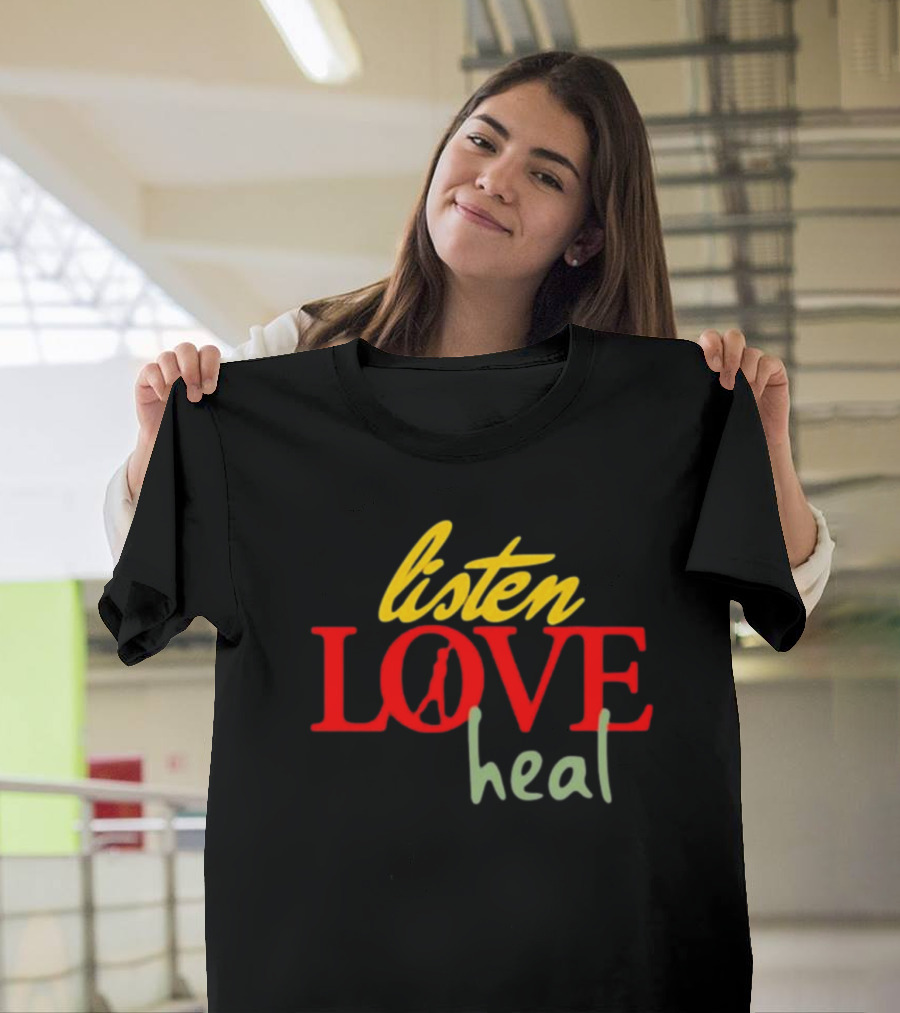 Devale Ellis Listen Love Heal New Peace Symbol In O T-Shirt