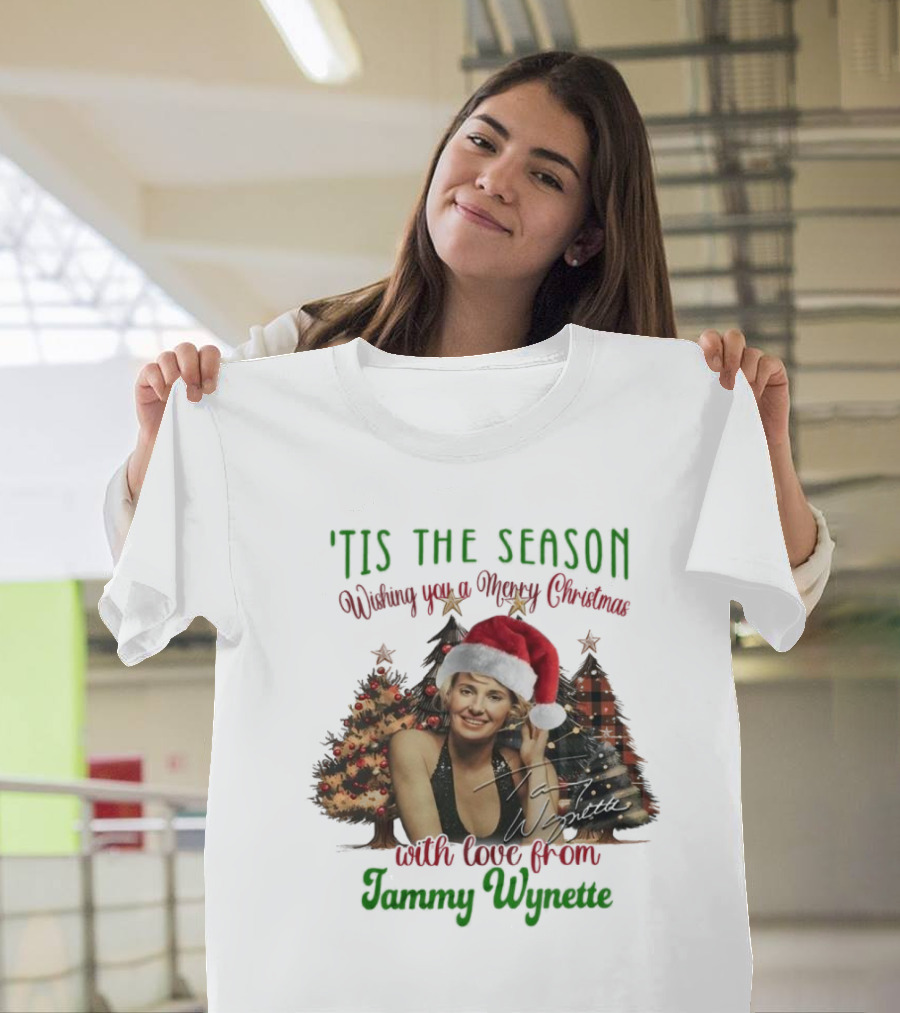 'Tis The Season Wishing You a Merry Christmas With Love From Tammy Wynette T-Shirt
