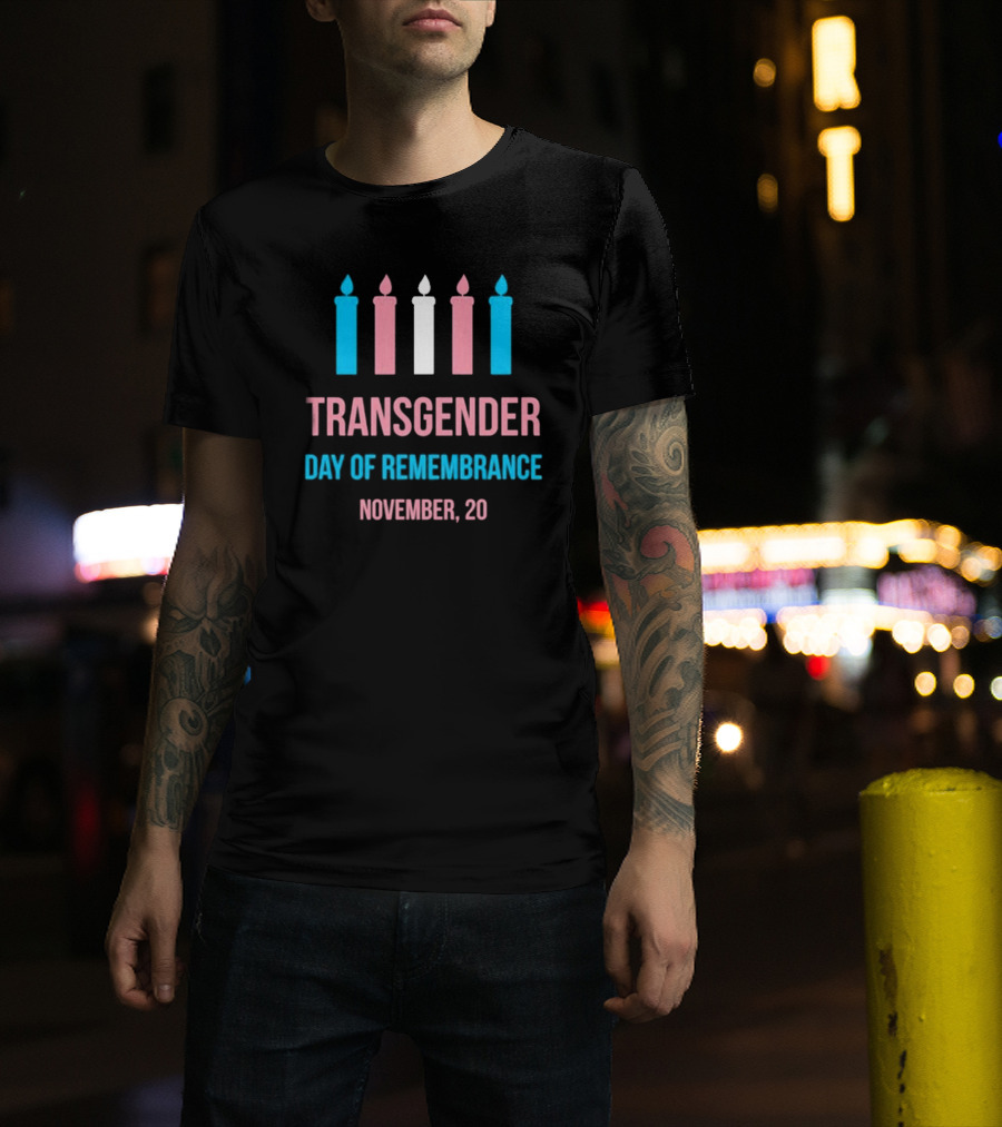 Transgender Day Of Remembrance November 20 Candles T-Shirt