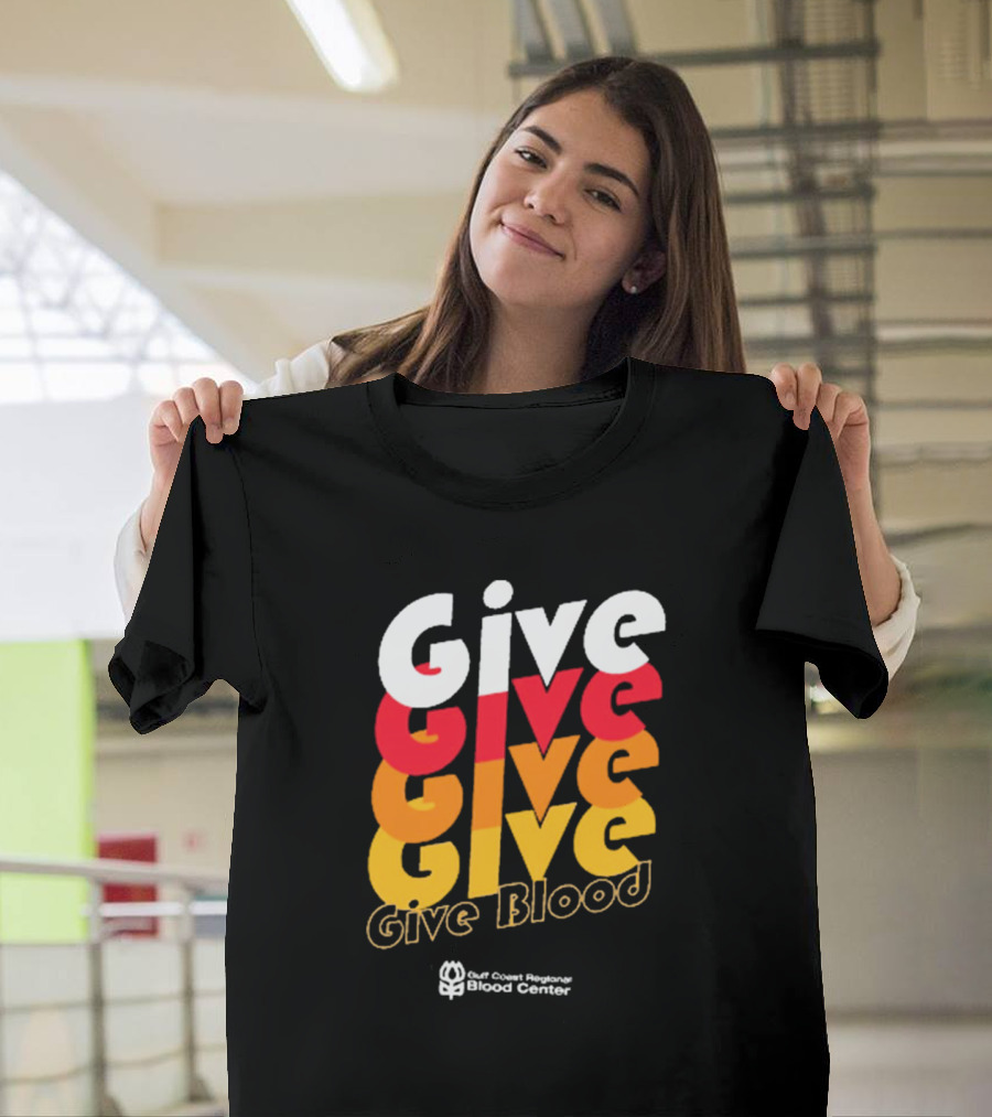 Give Blood Gulf Coast Regional Blood Center Vibrant Typography T-Shirt