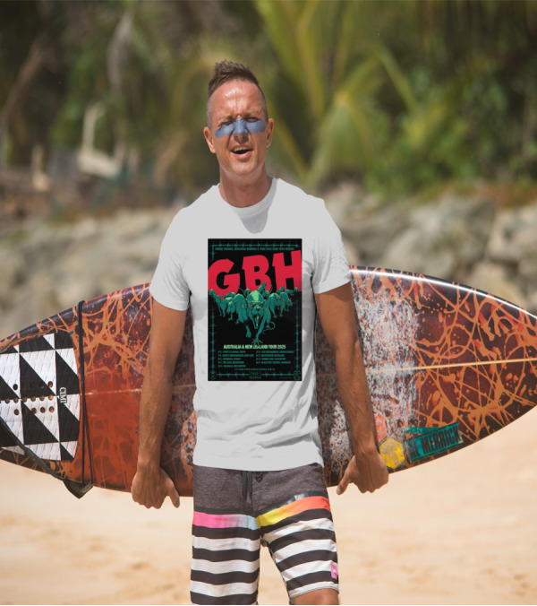 GBH Australia And New Zealand Tour 2025 Vinnies Touring Skullswar Booking Punk Rock Road Trips T-Shirt