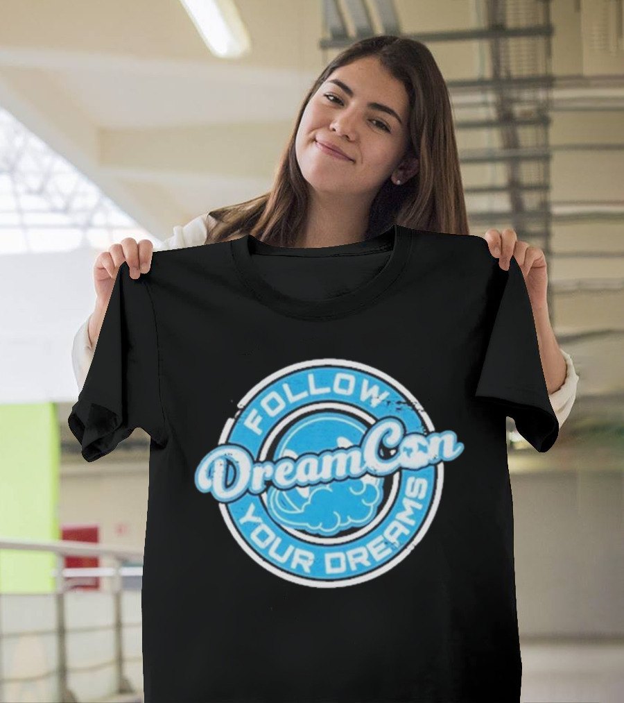 DreamCon Follow Your Dreams Dreamconvention Standard Cloud Badge T-Shirt