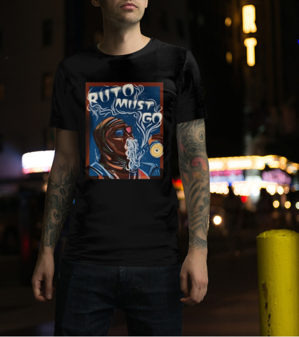 Ruto Must Go Smoke And Drink Illustrated Protest T-Shirt