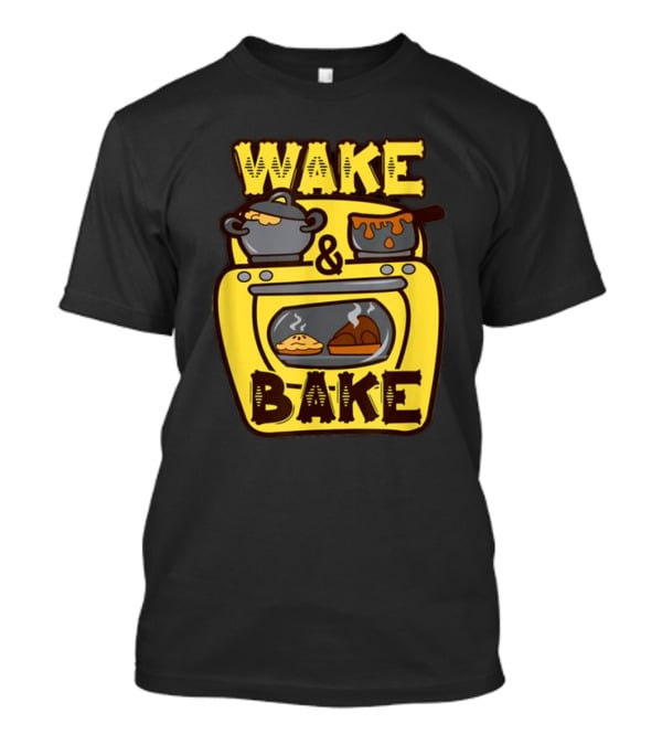 Wake Bake Thanksgiving Turkey Feast Meal Dinner Chef Funny Cooking T-Shirt
