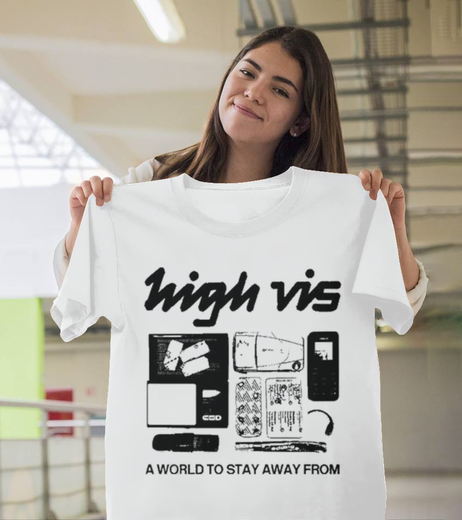 High Vis A World To Stay Away From Phone Scale Camera Vis T-Shirt